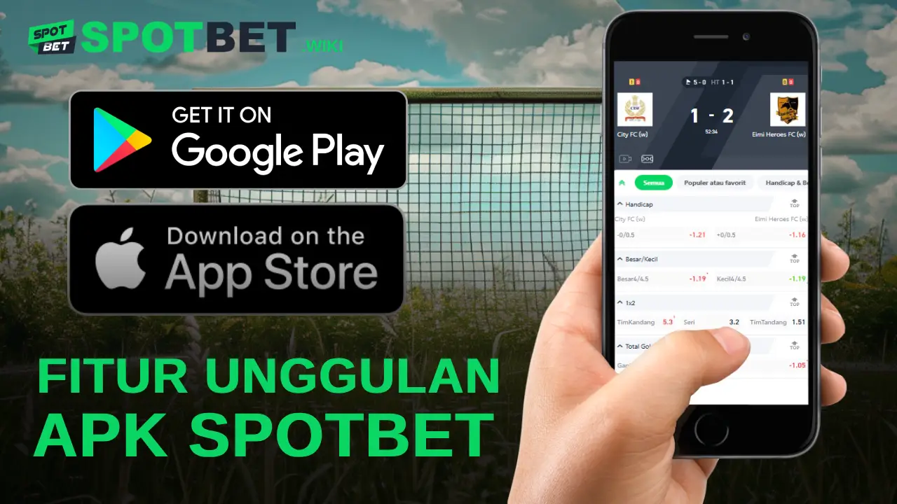 fitur unggulan apk spotbet